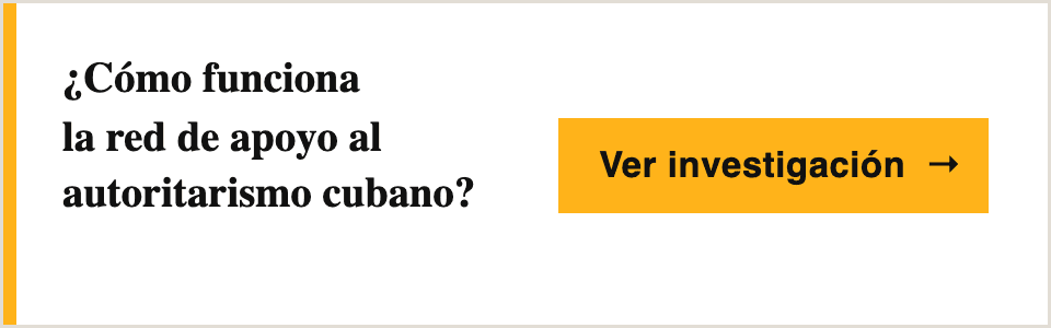 ¿Cómo funciona la red de apoyo al autoritarismo cubano?