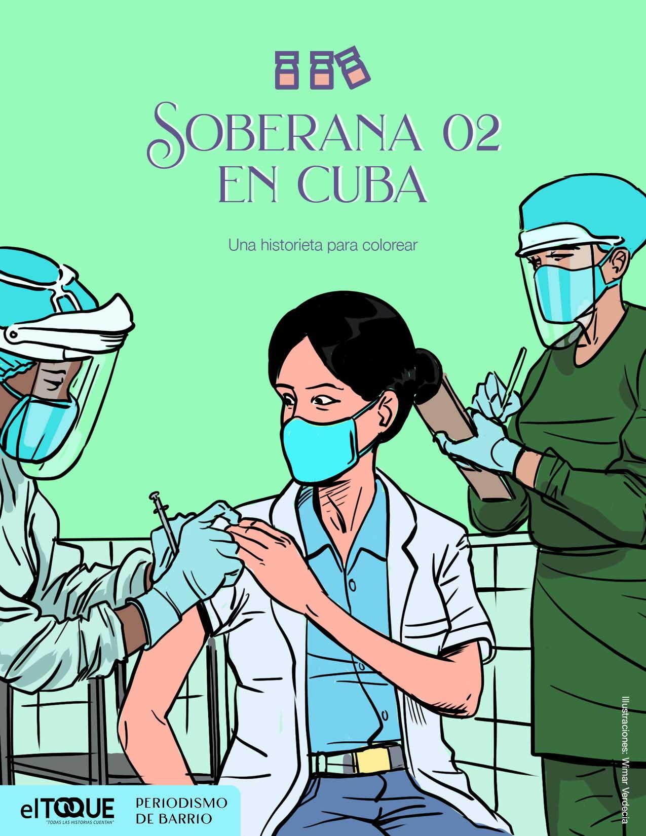 Soberana 02 en Cuba es un libro para colorear sobre el proceso de vacunación contra COVID-19 en Cuba. Ilustraciones: Wimar Verdecia. 